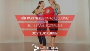 bir partnerle yapabileceginiz bu 11 egzersizle dostluk kurun grafikler 0 1 300x170 - Kadınlara Özel