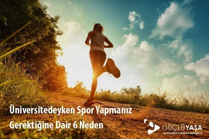 universitedeyken spor yapmaniz gerektigine dair 6 neden hq 8 orig - Motivasyon