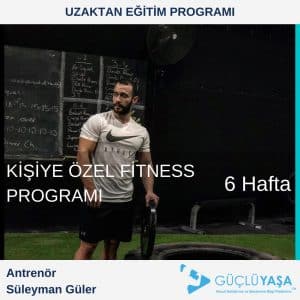 Kişiye Özel Fitness Programı – 6 Haftalık